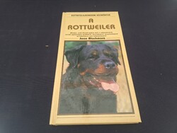 A rottweiler. Kutyatulajdonosok kézikönyve. 950.-Ft