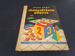Vargha Balázs: Társasjátékok könyve. 1850.-Ft