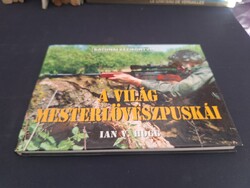A ​világ mesterlövészpuskái. 4250.-Ft