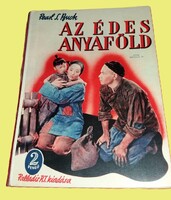 1936.Pearl S. Buck-Kosáryné Réz Lola:Az édes anyaföld REGÉNY könyv Palladis R.T