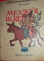 1926. Altay Margit : A mexikói ikrek - mese könyv Pallas Irodalmi és Nyomdai Rt.
