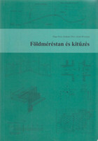 Papp Dóra-Kálmán Tibor-Szabó Krisztián: Földméréstan és kitűzés