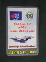 Kártyanaptár,Magyar Honvédség,jelentkezz pilótának,vadász repülőgép,Kecskemét, 2008   (6)