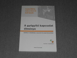 Csabai Márta, Csörsz Ilona - The Healing Connection Experience - Manual for Relational Skills