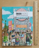 Óbudai Anziksz magazin 2020 nyár Sziget feszt Schlosser Imre fekete bárányok Godot Intézet hajógyár