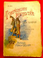 1876 Áldor Imre: - XIV. LAJOS - FRANCZIAORSZÁG ARANYKORA könyv képek szerint Franklin-Társulat