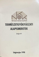 Tamási József: Természetgyógyászati alapismeretek - Jegyzet