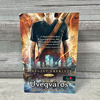 Cassandra Clare: Üvegváros, a végzet ereklyéi, könyv
