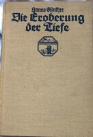 Német nyelvű könyv, mélység meghódítása 1928, 80 oldal. Kosmos  kiadás