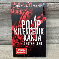 Dirk Rossmann: A polip kilencedik karja ökothriller, könyv