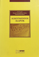 Zoltán Pozsár-Szentmiklóssy, Bernadette Somody: Constitutional Foundations (HVG-ORAC Publisher)