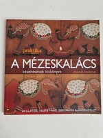Joanna Farrow: A mézeskalács készítésének kiskönyve, 2005-ös kiadás