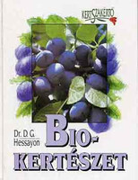 D.G. Dr. Hessayon: Biokertészet