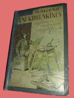 1935.Antik Tóth Béla :A magyar anekdotakincs 4. mesék, kultúra humor adoma Singer és Wolfner