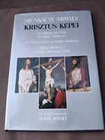 Sz. Kürti Katalin – Hapák József: Munkácsy Mihály Krisztus-képei (1993, 4 nyelvű)