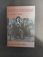 Kosztolányi Dezső válogatott versei - Összeállította Térey János,1999 - jó állapotú