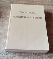 Faludy György: Pokolbeli víg napjaim - 1987-es Első Szamizdat Kiadás!