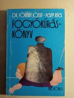Dr. Fövényi József - Papp Rita Fogyókúrás könyv