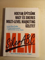 Dennis S. Goldner Hogyan ​építsünk nagy és sikeres multi-level marketing üzletet