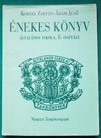 Kodály Zoltán - Ádám Jenő: Énekes könyv - Általános Iskola, 8. osztály - 	Nemzeti Tankönyvkiadó Rt.