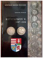 Lengyel András: Ezüstkönyv V. 1467-1526