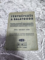 Régi fotókönyv 1941-ből – Hevesy Iván: Fényképezés a Balatonon (HAFA Könyvtár)