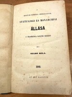 Szabó Béla A Magyar Korona országainak státusjogi és monarchiai állása 1848. antik ritka jogi könyv