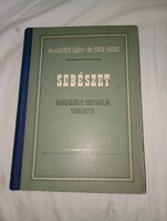 Régi könyv sebészet egészségügyi szakiskolák tankönyve 1956