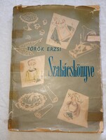 Régi szakácskönyv török erzsi szakácskönyve 1959