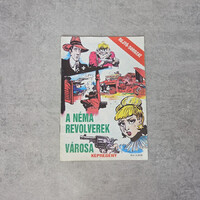 Rejtő-sorozat 20. - A néma revolverek városa, képregény