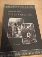 Debreczeni Tibor Visszanéztem Academia, 2006