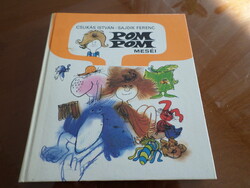 CSUKÁS ISTVÁN - SAJDIK FERENC POM POM MESÉI Hat mesével, 1983