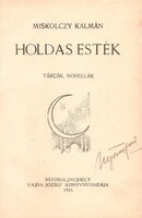 Miskolczy Kálmán: Holdas Esték  1933