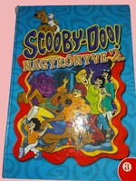 2005.William Hanna Joseph Barbera - Scooby-Doo! nagykönyve 2. KÉPES MESE könyv 	M&C Kft.