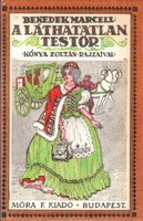 Benedek Marcell: A láthatatlan testőr (reprint)