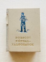 Borsodi népdalváltozatok – számozott (500/465) minikönyv ex minilibris jelzéssel, 1976