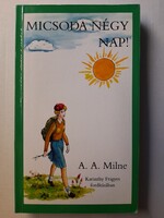 Micsoda négy nap! - 275 Ft-tól elvihető! Tegyen ajánlatot!