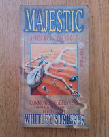 Whitley Strieber: Majestic (A kormány hazudott)