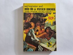 Mattyasovszky Jenő: Hód és a picike ember