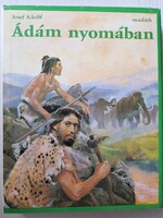 Ádám nyomában - 549 Ft-tól elvihető! Tegyen ajánlatot!