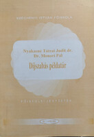 Nyakasné dr. Tátrai Judit; Dr. Monori Pál: Díjszabás példatár