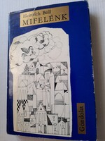 Heinrich Böll, Mifelénk - 413 Ft-tól elvihető! Tegyen ajánlatot!