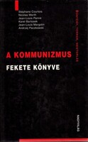 A kommunizmus fekete könyve - Bűntény, terror, megtorlás