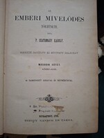 P. Szathmáry Károly : Az Emberi Mívelődés törtébete 1881 es kiadas
