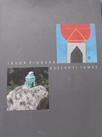 Jávor Piroska, Asszonyi Tamás - Az idő felfüggesztése (kiállítási katalógus)