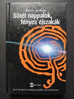 Sötét nappalok, fényes éjszakák - 440 Ft-tól elvihető! Tegyen ajánlatot!
