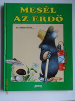 Tony Wolf: MESÉL AZ ERDŐ az állatokról...(1989)