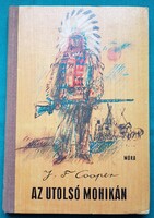 J. F. Cooper: Az utolsó mohikán > Gyermek- és ifjúsági irodalom > Indiánok, vadnyugat