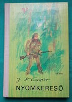 J. F. Cooper: Nyomkereső > Gyermek- és ifjúsági irodalom > Indiánok, vadnyugat