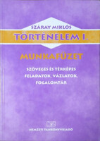 Száray Miklós: Történelem I. Munkafüzet